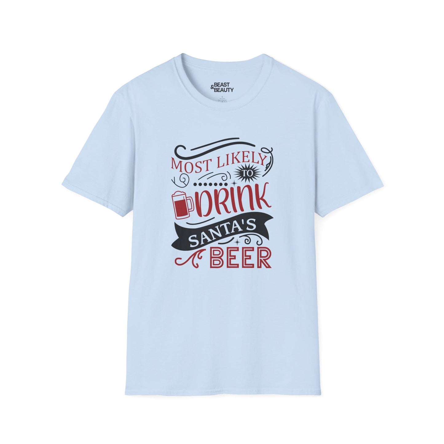 most likely to drink santa s beer christmas t-shirt light blue t-shirt Christmas gift idea