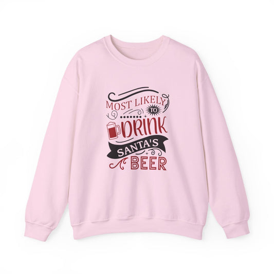 Most Likely to Drink Santa's Beer Christmas Sweatshirt - funny sweatshirt by Cheeky Business