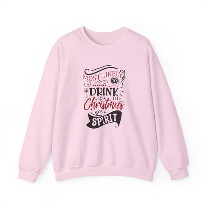 sand sweatshirt with most likely to drink the christmas spirit festive slogan print