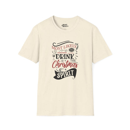 Most Likely to Drink the Christmas Spirit T-Shirt t-shirt product image 4 from Beast and Beauty