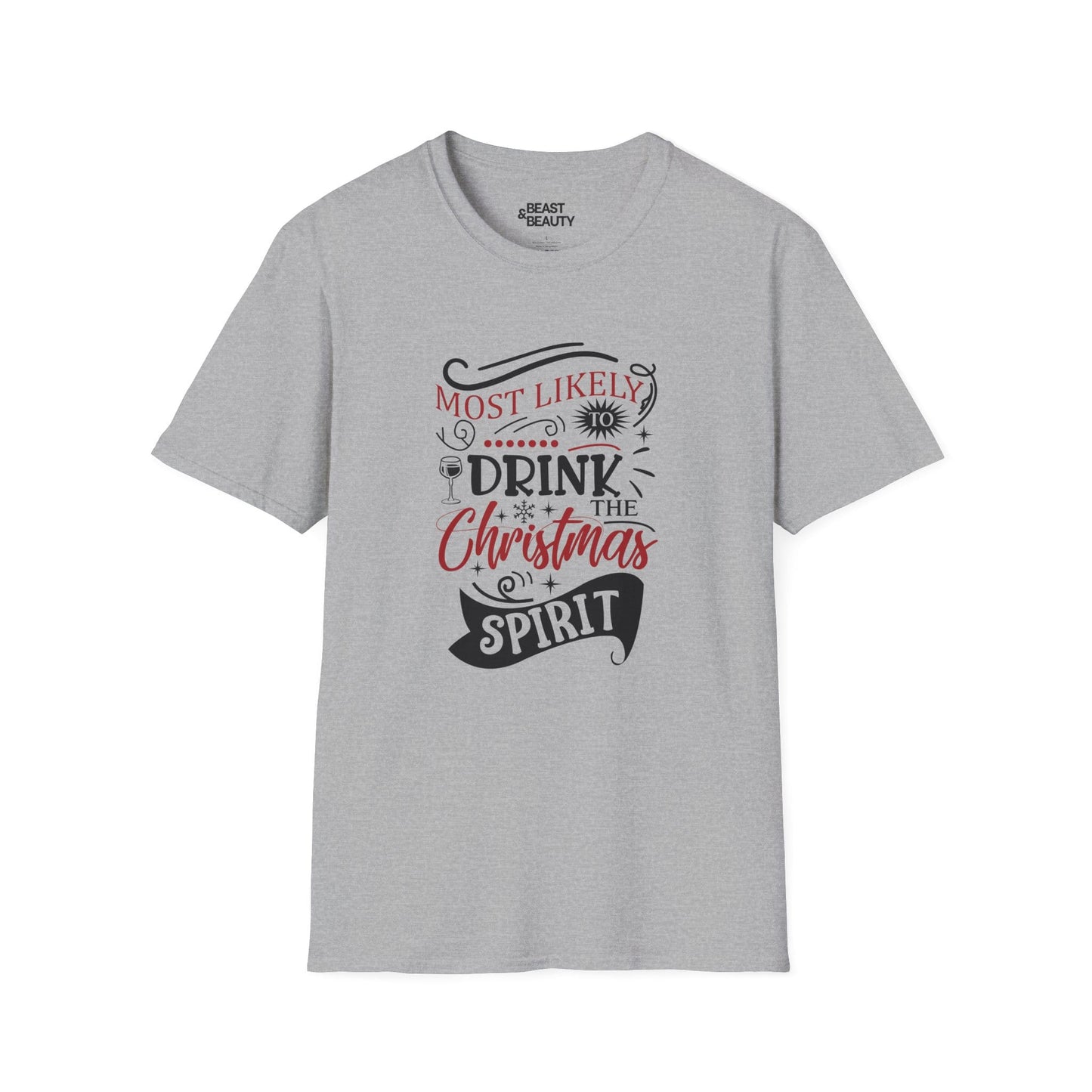 Most Likely to Drink the Christmas Spirit T-Shirt t-shirt product image 1 from Beast and Beauty
