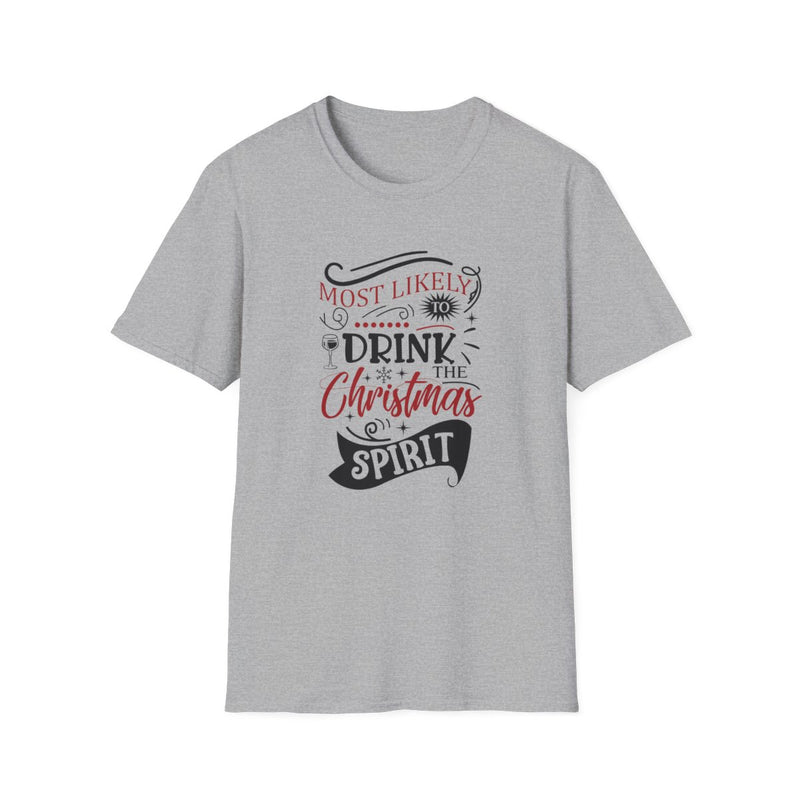 T-Shirt "Wird wahrscheinlich den Weihnachtsgeist trinken"