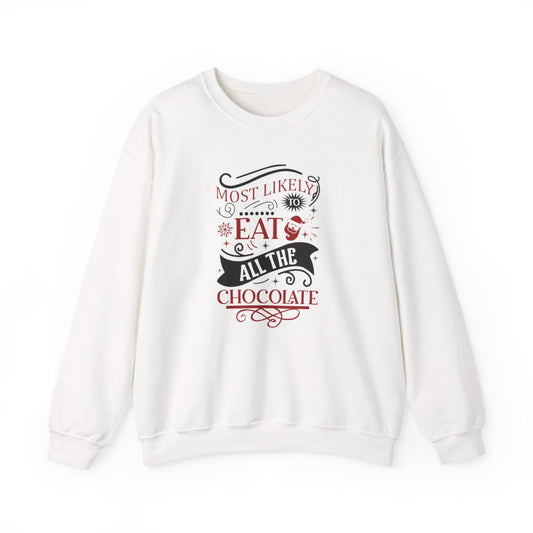 Most Likely to Eat All the Chocolate Christmas Sweatshirt - funny sweatshirt by Cheeky Business