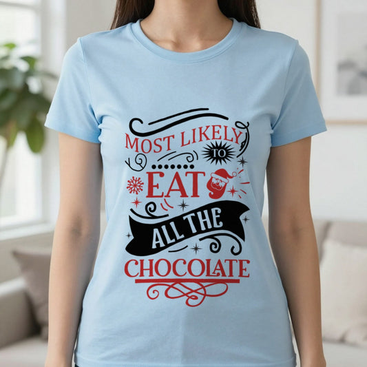 Most Likely to Eat All the Chocolate Christmas T-Shirt in Light Blue, worn, our photo