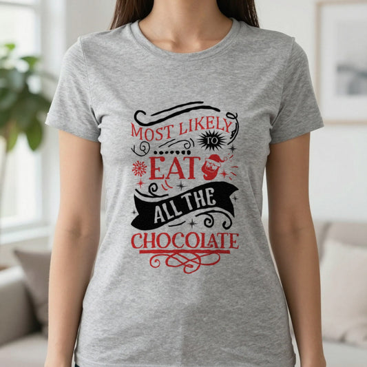 Most Likely to Eat All the Chocolate Christmas T-Shirt worn, lifestyle photo