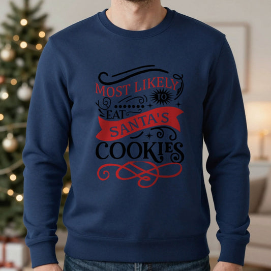 Most Likely to Eat Santa’s Cookies Christmas Sweatshirt worn, lifestyle photo