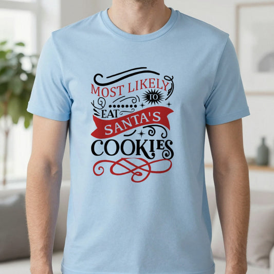 Most Likely to Eat Santa’s Cookies Christmas T-Shirt in Light Blue, worn, our photo