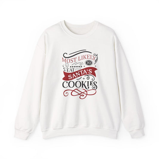 Most Likely to Eat Santa’s Cookies Christmas Sweatshirt - funny sweatshirt by Cheeky Business