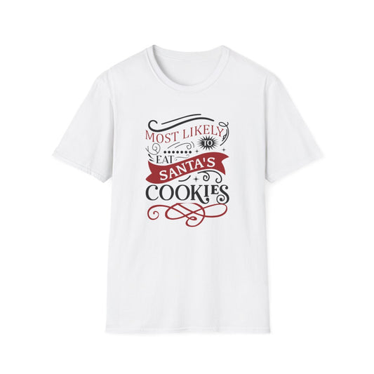 Most Likely to Eat Santa’s Cookies Christmas T-Shirt - funny t-shirt by Cheeky Business