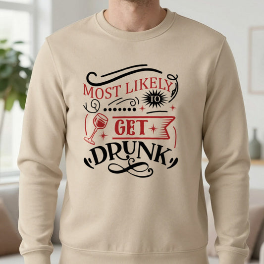 Most Likely to Get Drunk Christmas Sweatshirt in Sand, worn, our photo