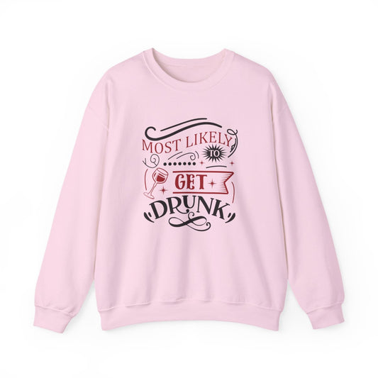 Most Likely to Get Drunk Christmas Sweatshirt - funny sweatshirt by Cheeky Business