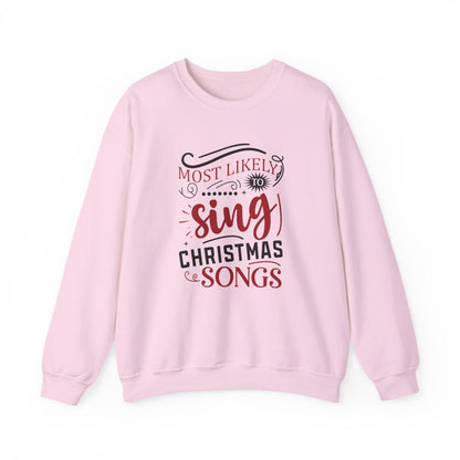 sand sweatshirt with most likely to sing christmas songs festive graphic