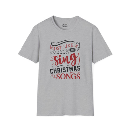 most likely to sing christmas songs t-shirt sport grey t-shirt Christmas gift idea