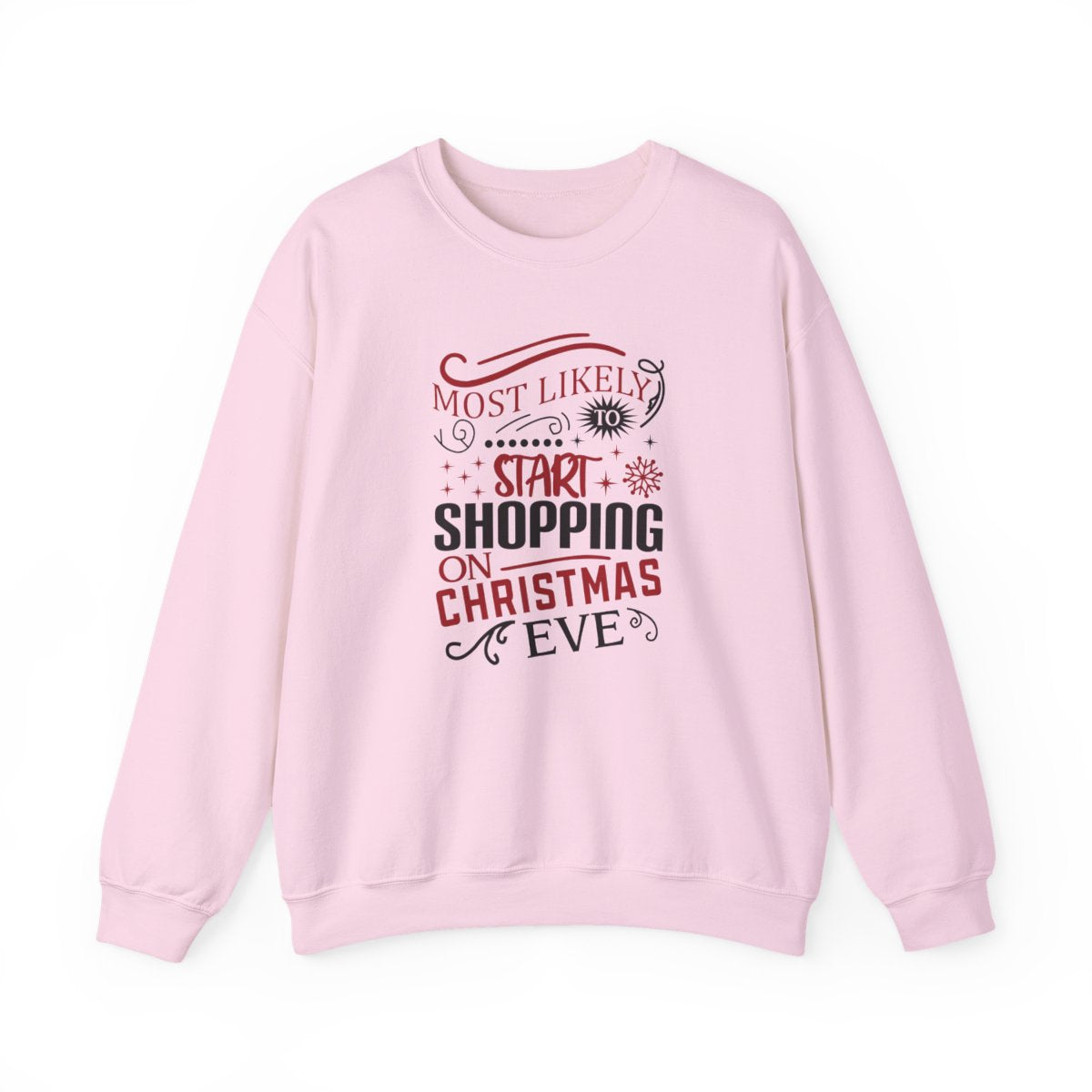 sand sweatshirt with most likely to start shopping on christmas eve slogan print
