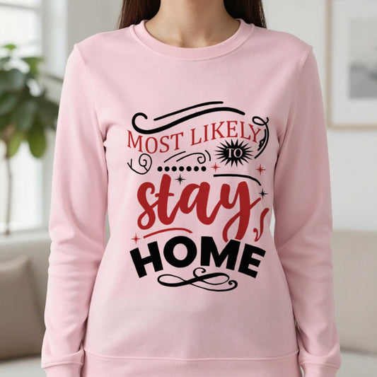 Most Likely to Stay Home Christmas Sweatshirt in Light Pink, worn, our photo