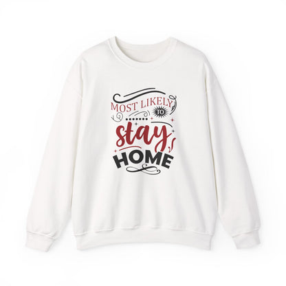 light pink sweatshirt with most likely to stay home funny christmas design