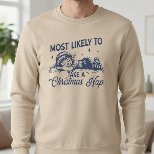 Most Likely To Take A Christmas Nap Sweatshirt in Sand, worn, our photo