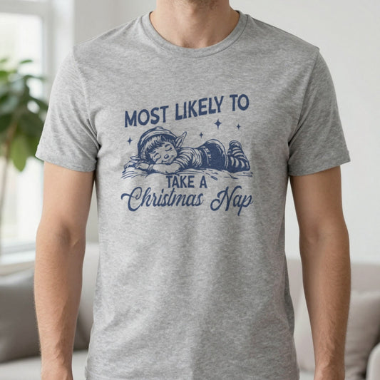 Most Likely to Take a Christmas Nap T-Shirt worn, lifestyle photo