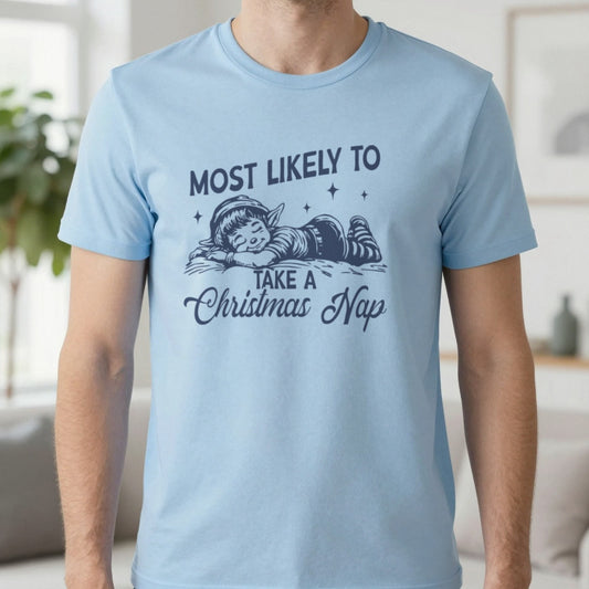 Most Likely to Take a Christmas Nap T-Shirt in Light Blue, worn, our photo