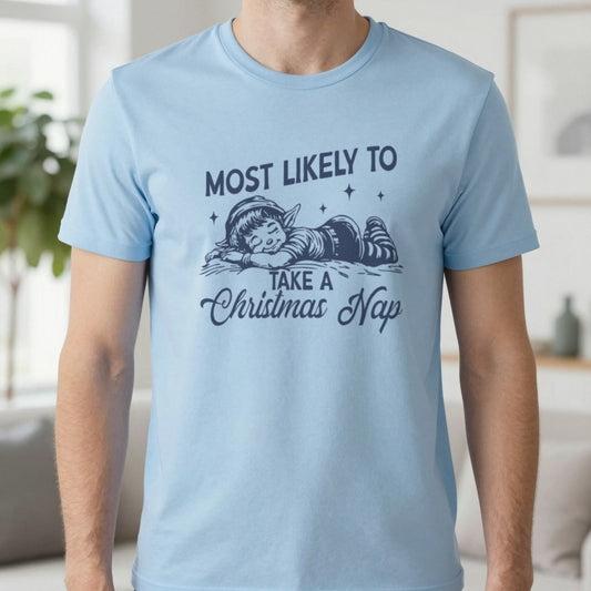 Most Likely to Take a Christmas Nap T-Shirt in Light Blue, worn, our photo