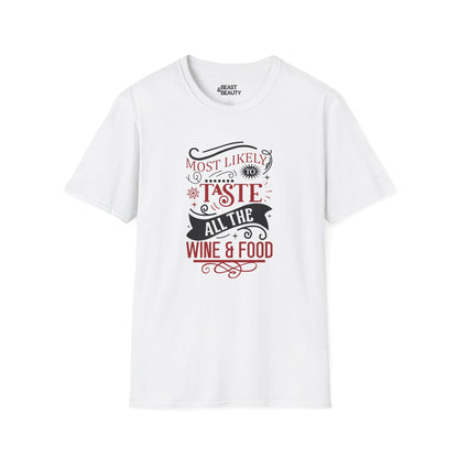most likely to taste all the wine & food christmas t-shirt white t-shirt Christmas gift idea
