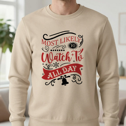 Most Likely to Watch TV All Day Christmas Sweatshirt in Sand, worn, our photo