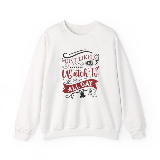 Most Likely to Watch TV All Day Christmas Sweatshirt - funny sweatshirt by Cheeky Business