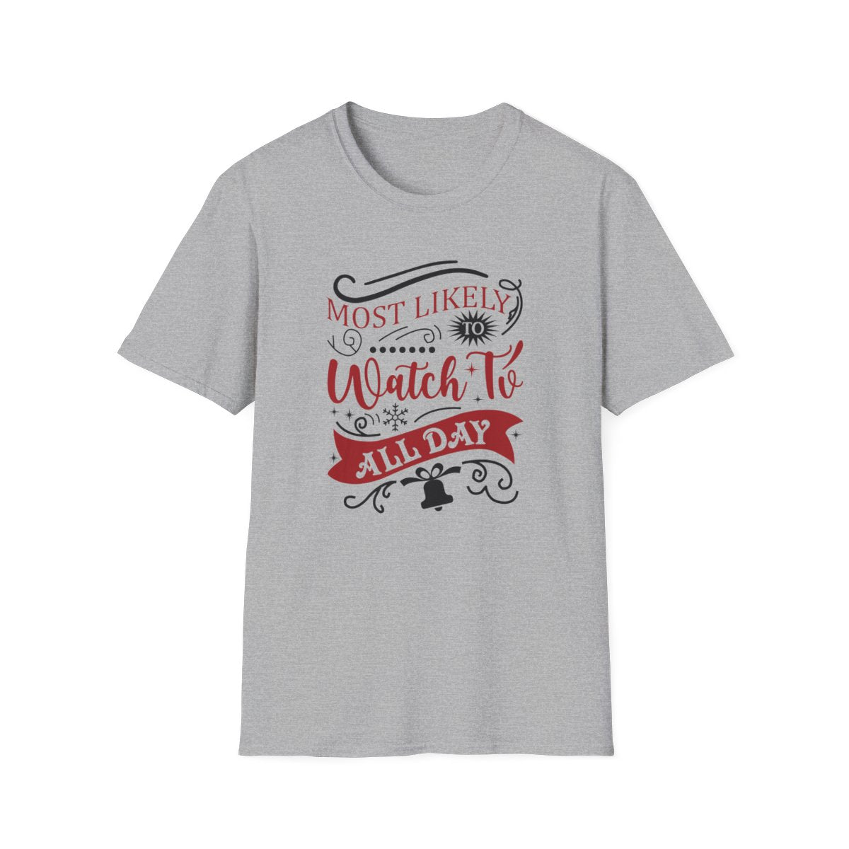 white t-shirt with bold most likely to watch tv all day graphic print