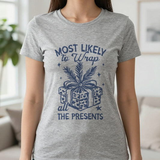 Most Likely to Wrap All the Presents Christmas T-Shirt in Sport Grey, worn, our photo