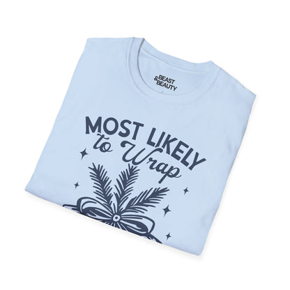 most likely to wrap all the presents christmas t-shirt t-shirt Christmas gift idea image 6
