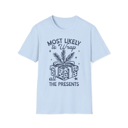 Most Likely to Wrap All the Presents Christmas T-Shirt - funny t-shirt by Cheeky Business