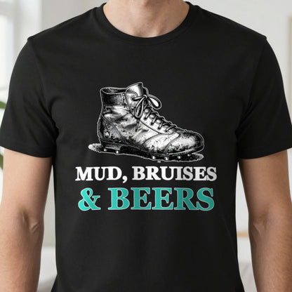Mud Bruises And Beers Funny Rugby T-Shirt & Sweatshirt close-up