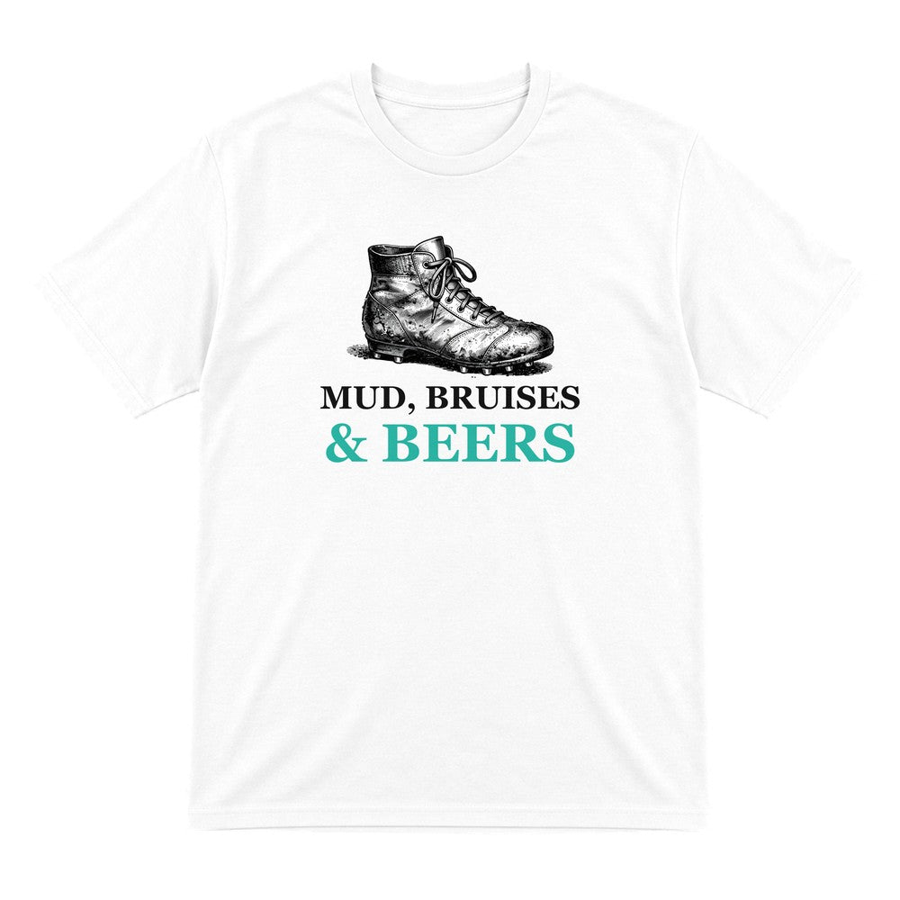 Mud Bruises And Beers Funny Rugby T-Shirt & Sweatshirt T-Shirt in White