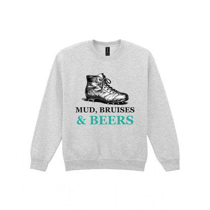 Mud Bruises And Beers Funny Rugby T-Shirt & Sweatshirt Sweatshirt in Sport Grey