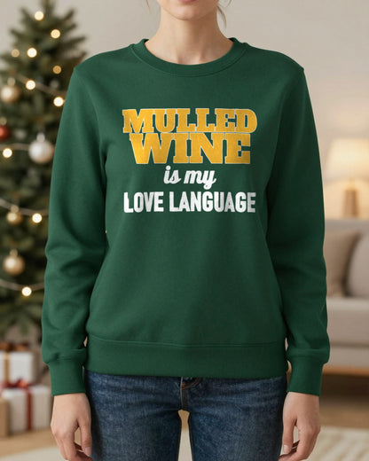 Mulled Wine Is My Love Language Funny Christmas Jumper & T-Shirt worn
