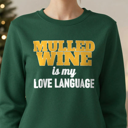 Mulled Wine Is My Love Language Funny Christmas Jumper & T-Shirt close-up