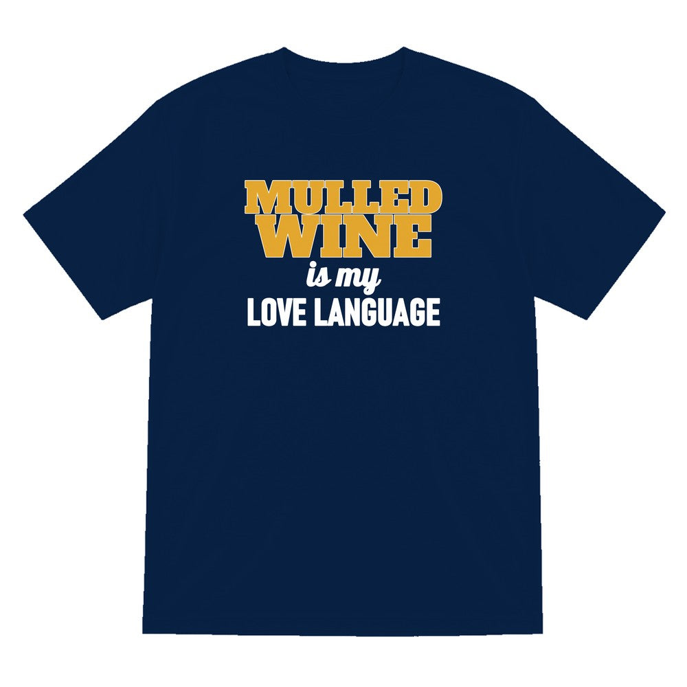 Mulled Wine Is My Love Language Funny Christmas Jumper & T-Shirt T-Shirt in Navy