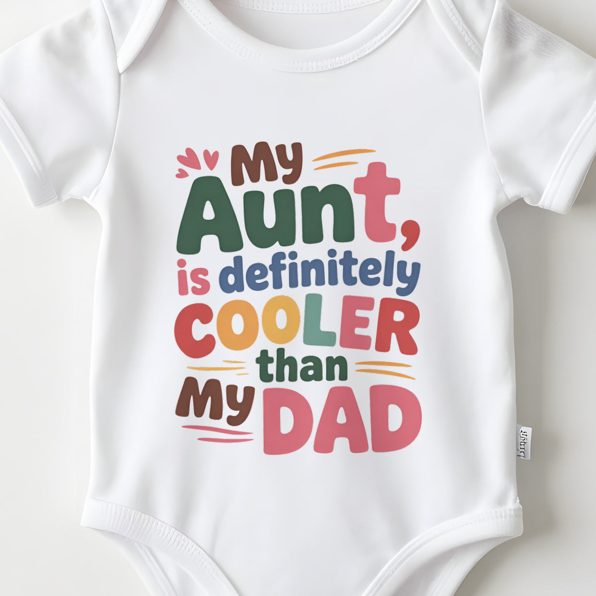 My Aunt Is Cooler Than My Dad baby grow print close-up