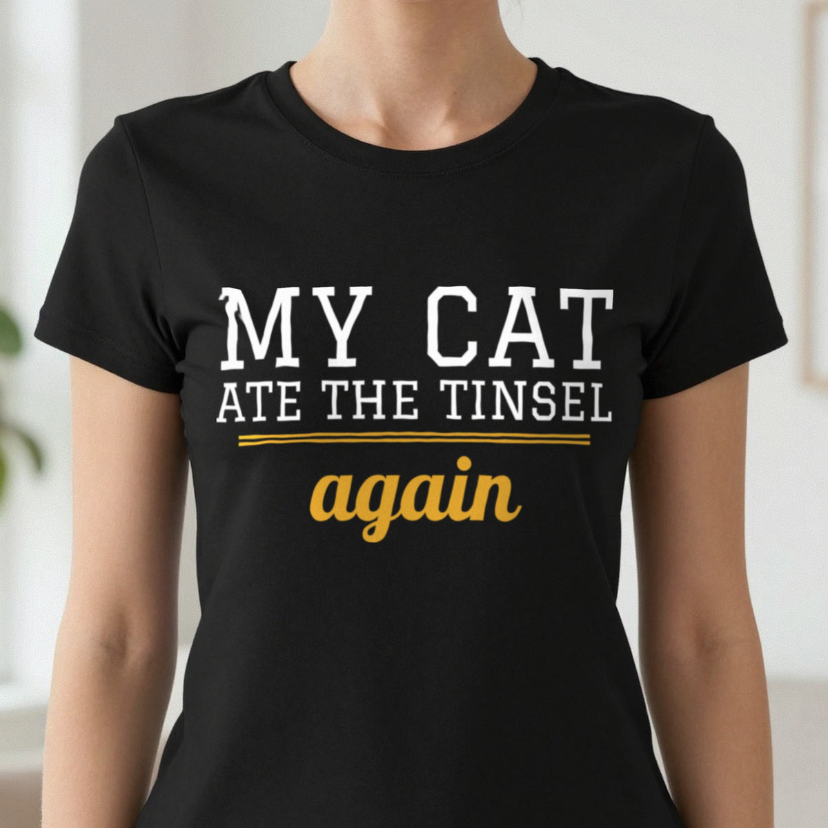 My Cat Ate The Tinsel Again Funny Cat Christmas Jumper & T-Shirt in another colour
