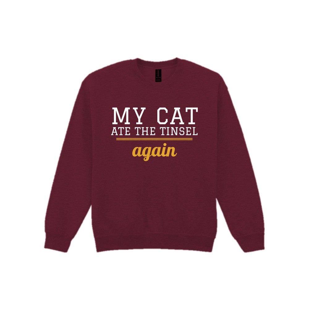 My Cat Ate The Tinsel Again Funny Cat Christmas Jumper & T-Shirt Sweatshirt in Maroon