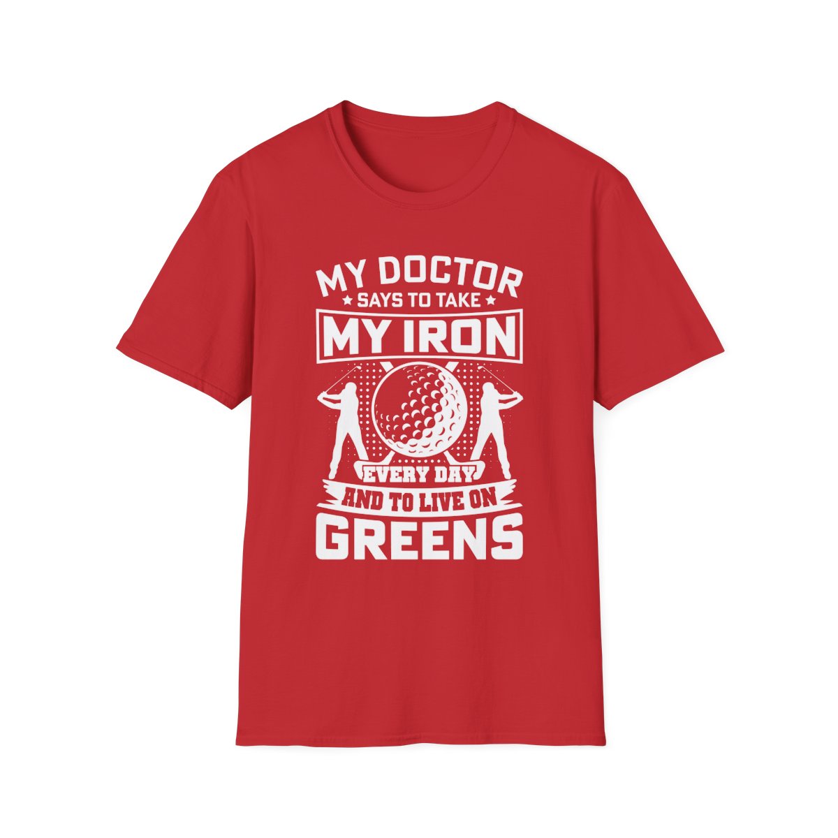 black t-shirt with my doctor says take my iron every day golf joke print