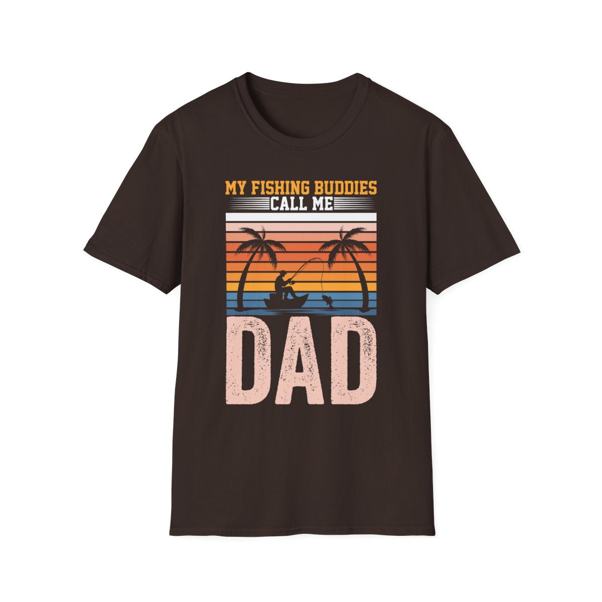 My Fishing Buddies Call Me Dad T-Shirt - funny t-shirt by Cheeky Business