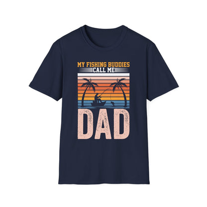 My Fishing Buddies Call Me Dad T-Shirt - funny t-shirt by Cheeky Business