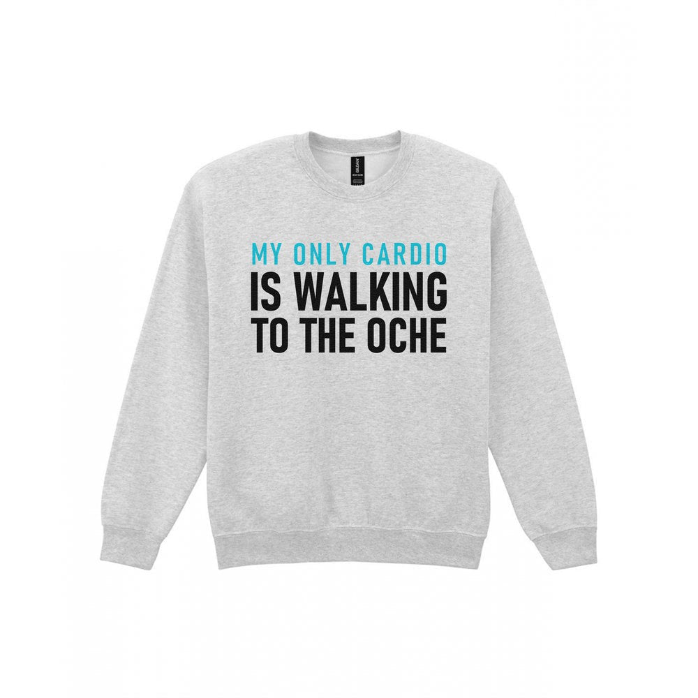 My Only Cardio Is Walking To The Oche Funny Darts T-Shirt & Sweatshirt Sweatshirt in Sport Grey