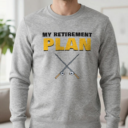 My Retirement Plan Funny Fishing T-Shirt & Sweatshirt in Sport Grey (Sweatshirt), worn, our photo