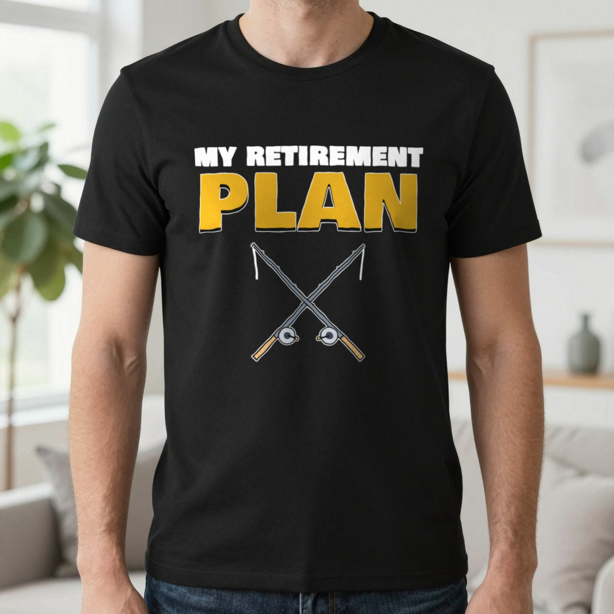 My Retirement Plan Funny Fishing T-Shirt & Sweatshirt in Black (T-Shirt), worn, our photo