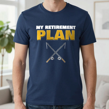 My Retirement Plan Funny Fishing T-Shirt & Sweatshirt in Navy (T-Shirt), worn, our photo