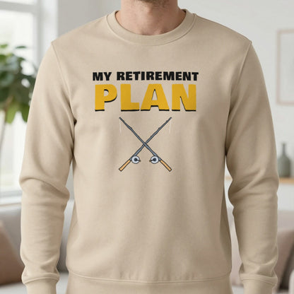My Retirement Plan Funny Fishing T-Shirt & Sweatshirt in Sand (Sweatshirt), worn, our photo