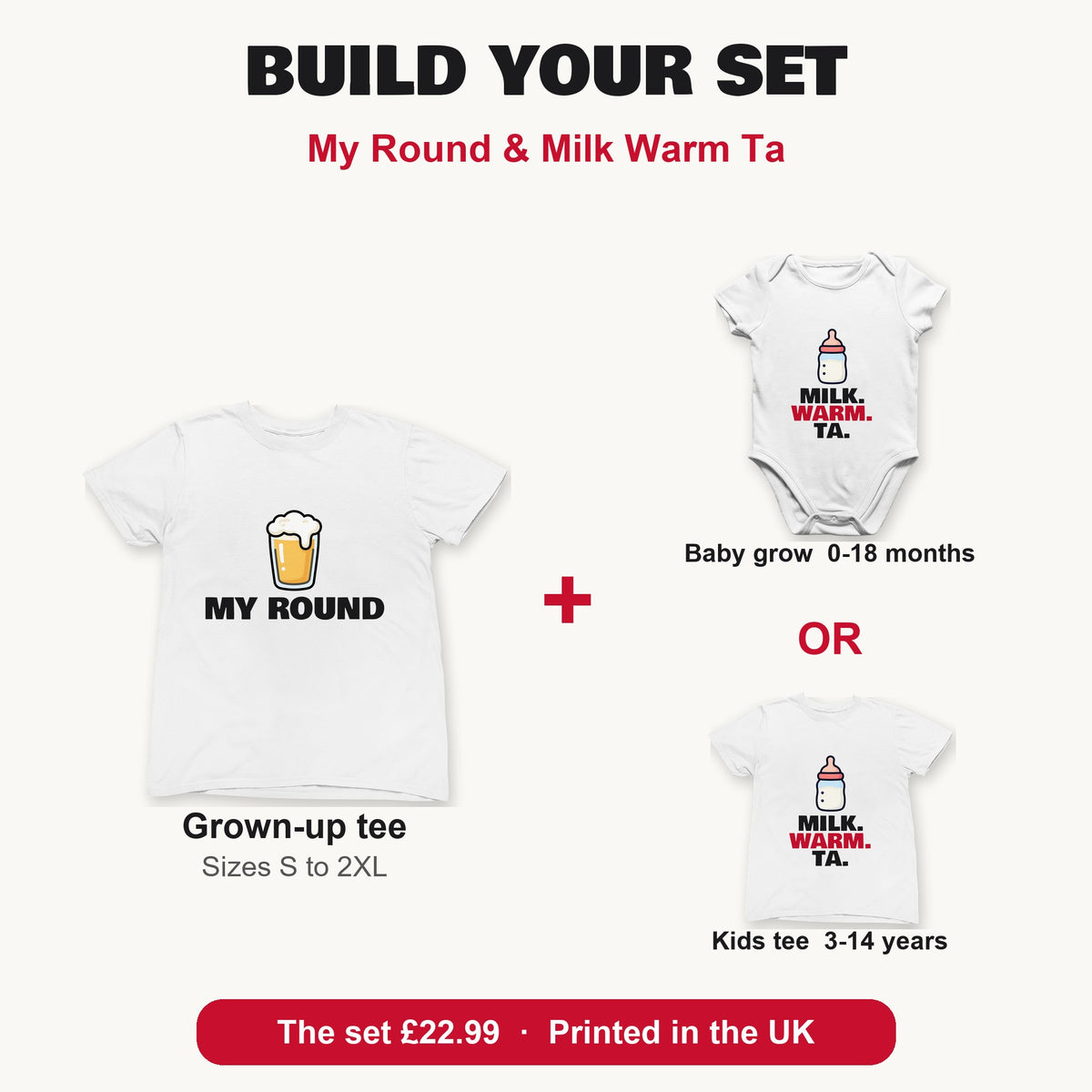 My Round & Milk Warm Ta matching set build your set: grown-up tee with baby grow or kids tee