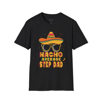 nacho average step dad t-shirt black t-shirt Father's Day gift idea